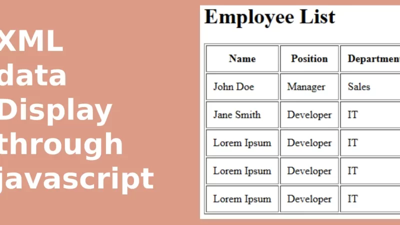 How to Display XML Data Using JavaScript ?