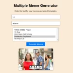 Multiple Meme Generator